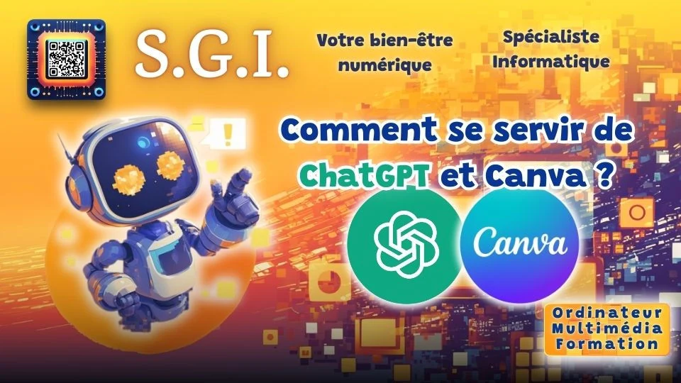 Formation SGI : utiliser ChatGPT et Canva